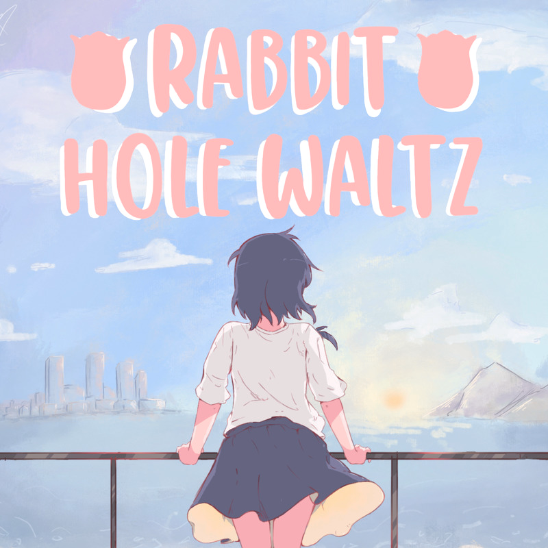 Rabbit Hole Waltz I want to make friends ! 第2页