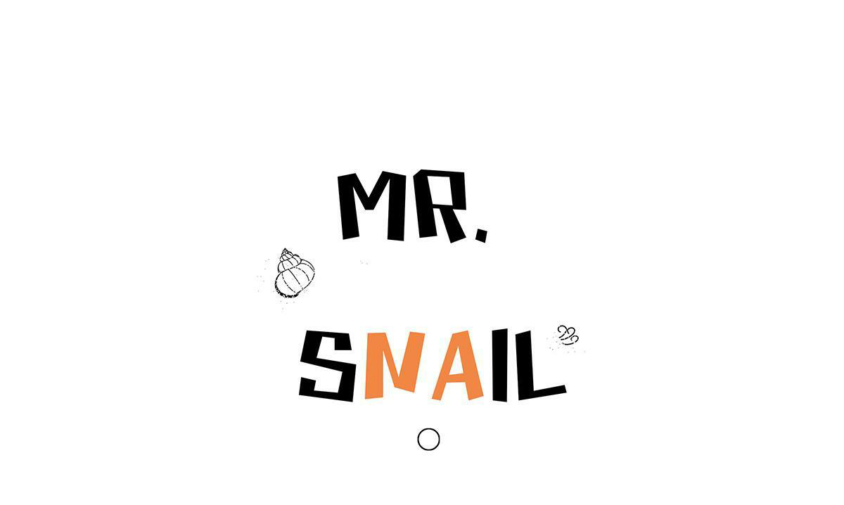 Mr. Snail Aquele garoto continua sorrindo para mim 第2页