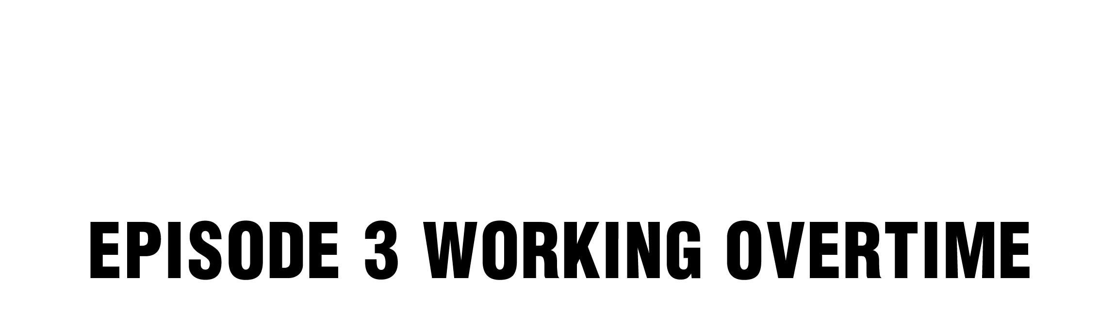 Working Overtime to Destroy the World! Working Overtime To Orientate The Rookie! 第4页
