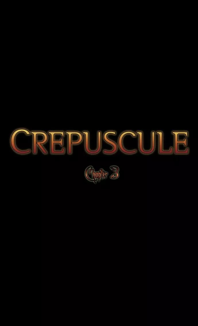 Crepuscule Vol. 1 Ch. 3 第3页