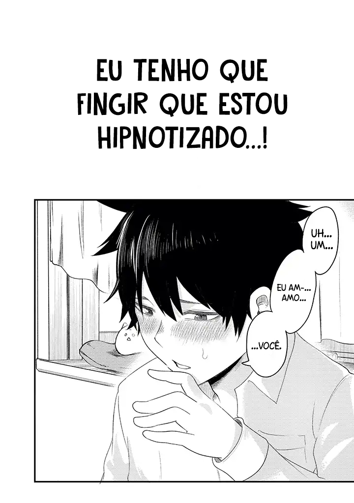 My Stepsister Who Tells Me to Die Every Day Tries to Hypnotize Me So I would Fall for Her...! Minha meia-irmã que fala morra para mim todo dia tentou me hipnotizar para fazer eu me apaixonar por ela enquanto eu dormia...! 第35页