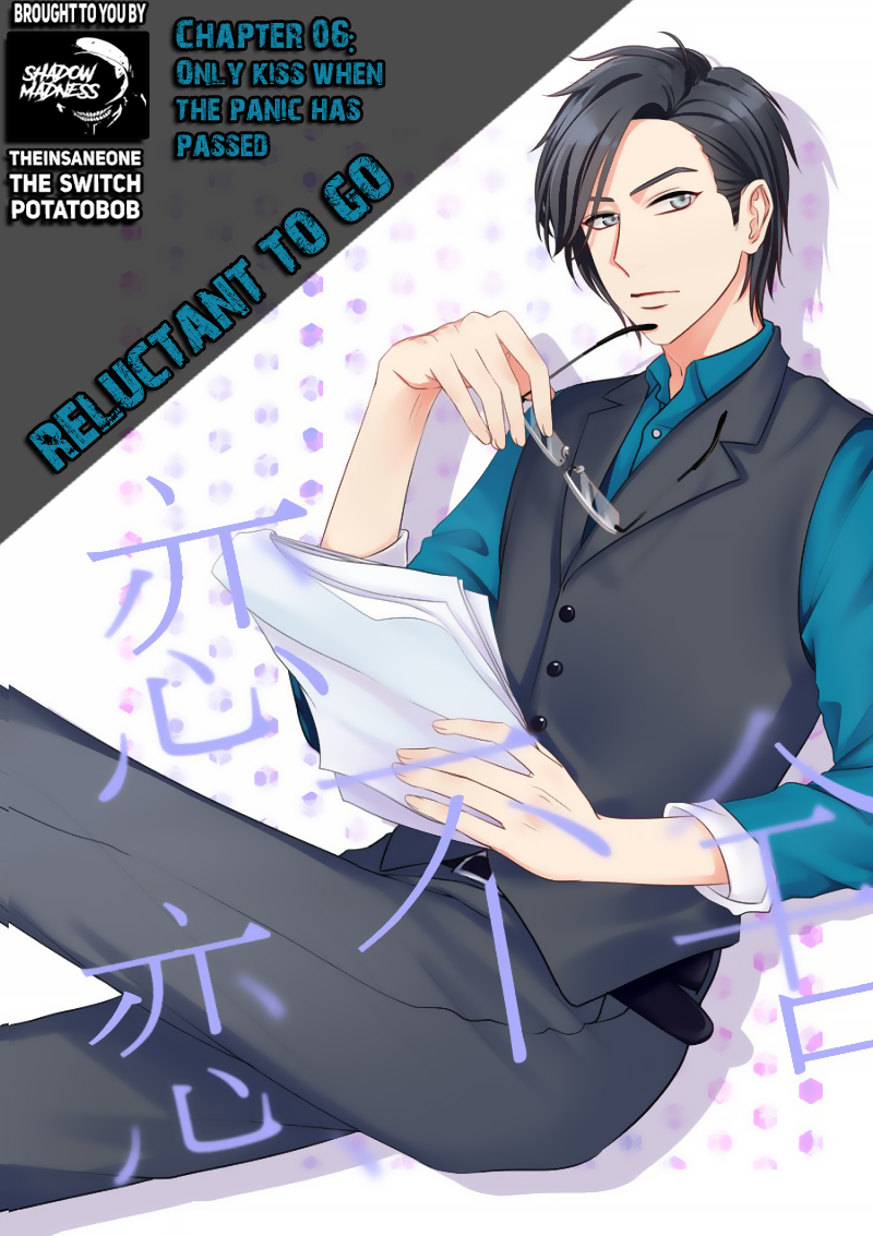 Reluctant to Go Only kiss when the panic has passed 第2页