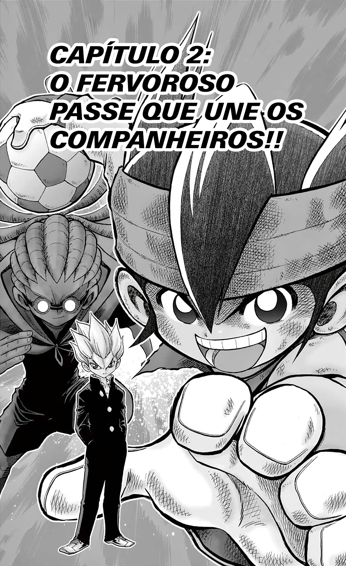 Inazuma Eleven O Fervoroso Passe Que Une Os Companheiros!! 第3页