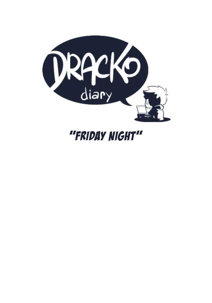 Dracko Diary Friday Night 第2页
