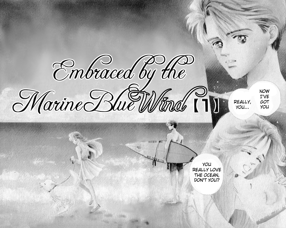 Embraced by the Marine Blue Wind 第3页