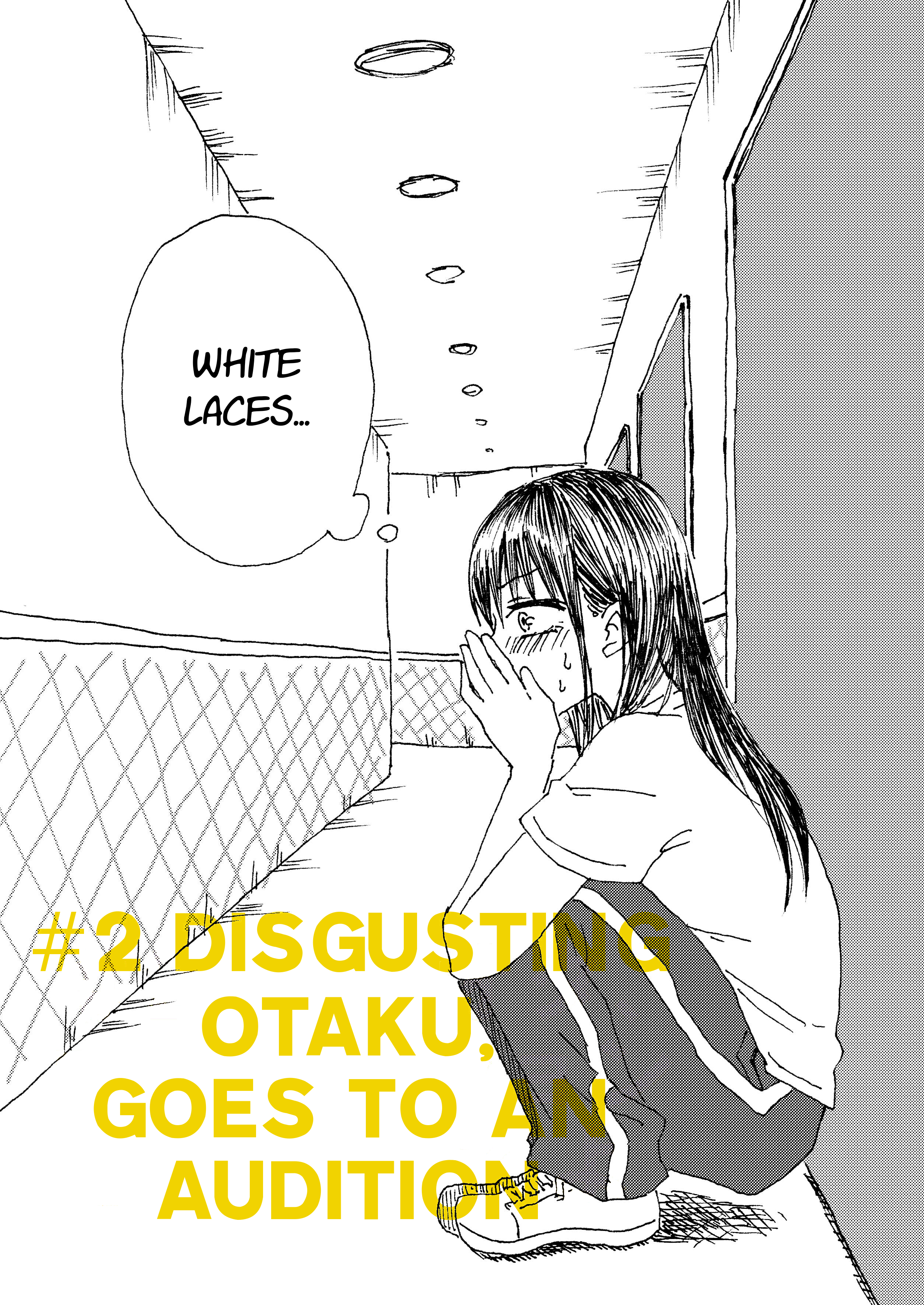 Disgusting Otaku, Become an Idol! (Pre-Serialization) Disgusting Otaku, Goes to an Audition 第7页