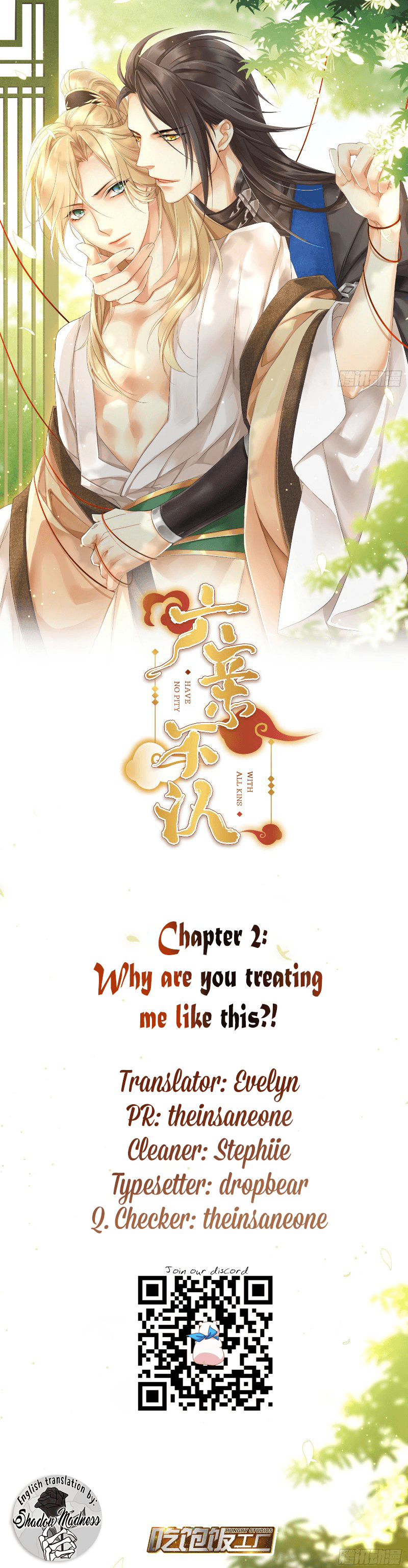 With All Kins, Have No Pity Why are you treating me like this?! 第1页
