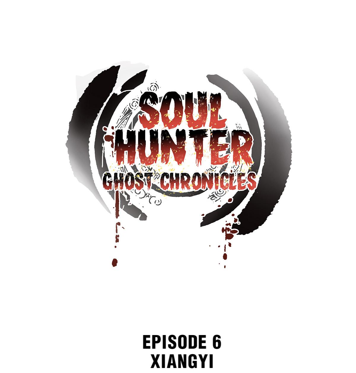 Soul Hunter: Ghost Chronicles Xiangyi 第1页