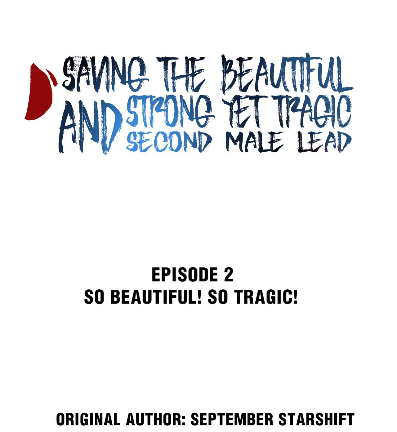 Saving the Beautiful Strong Tragic Second Male Lead 第2页