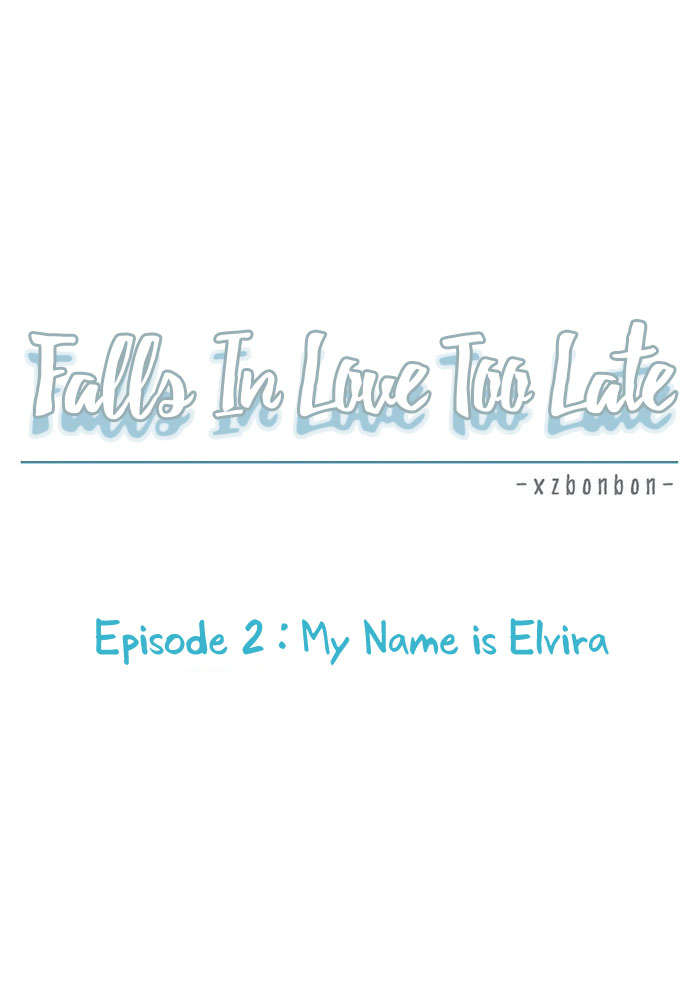 Falls In Love Too Late My Name is Elvira 第13页