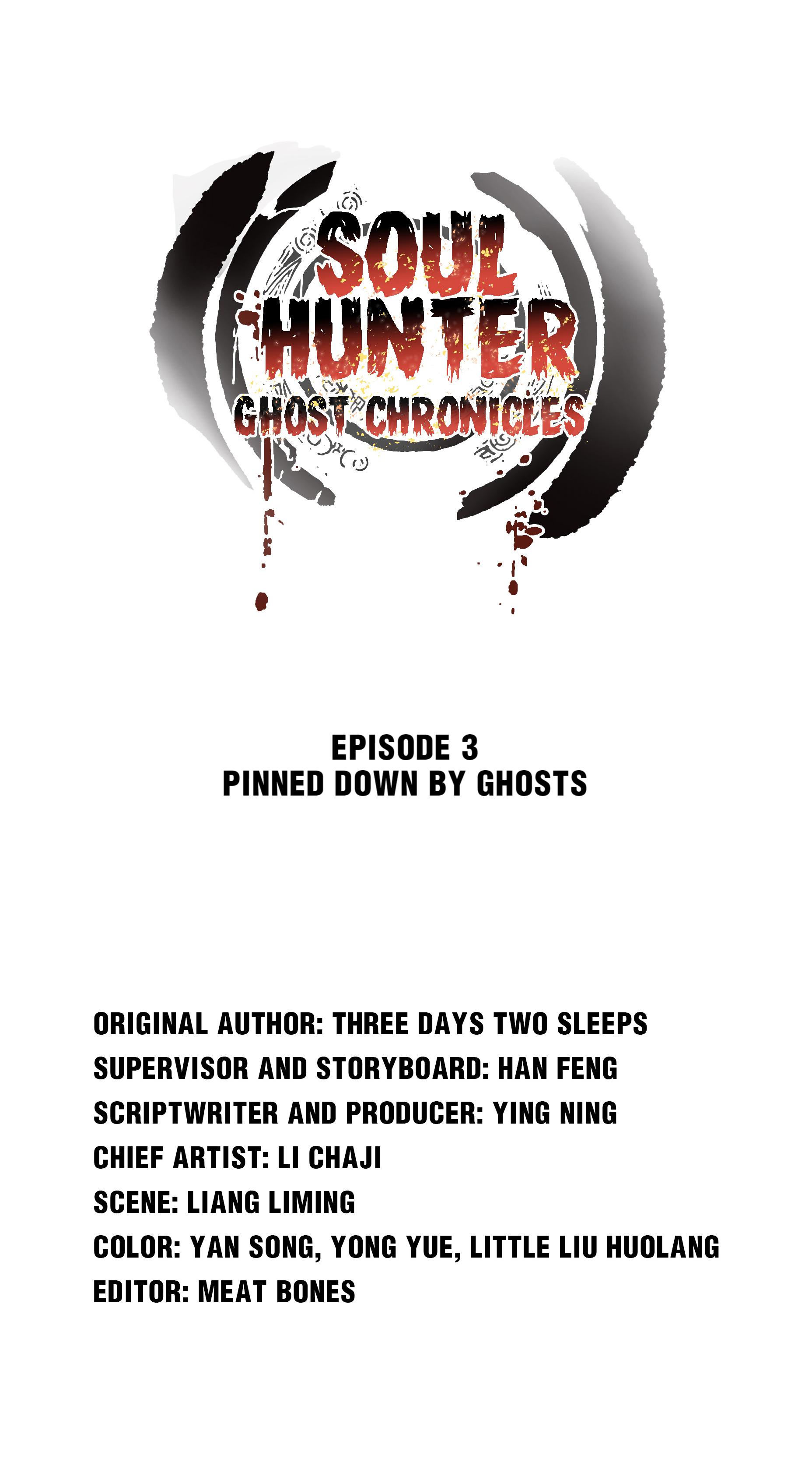 Soul Hunter: Ghost Chronicles Pinned Down by Ghosts 第1页