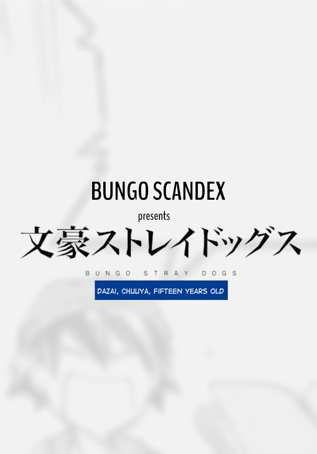 Bungou Stray Dogs: Dazai, Chuuya, Juugosai Phase 2 第1页