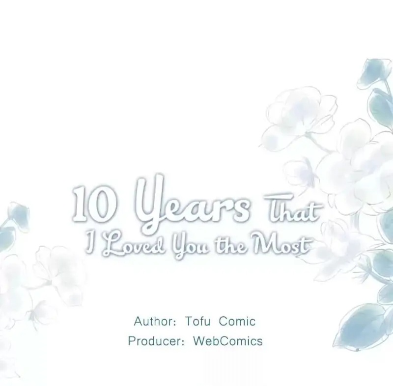 10 Years That I Loved You the Most Rozdział 2 第1页