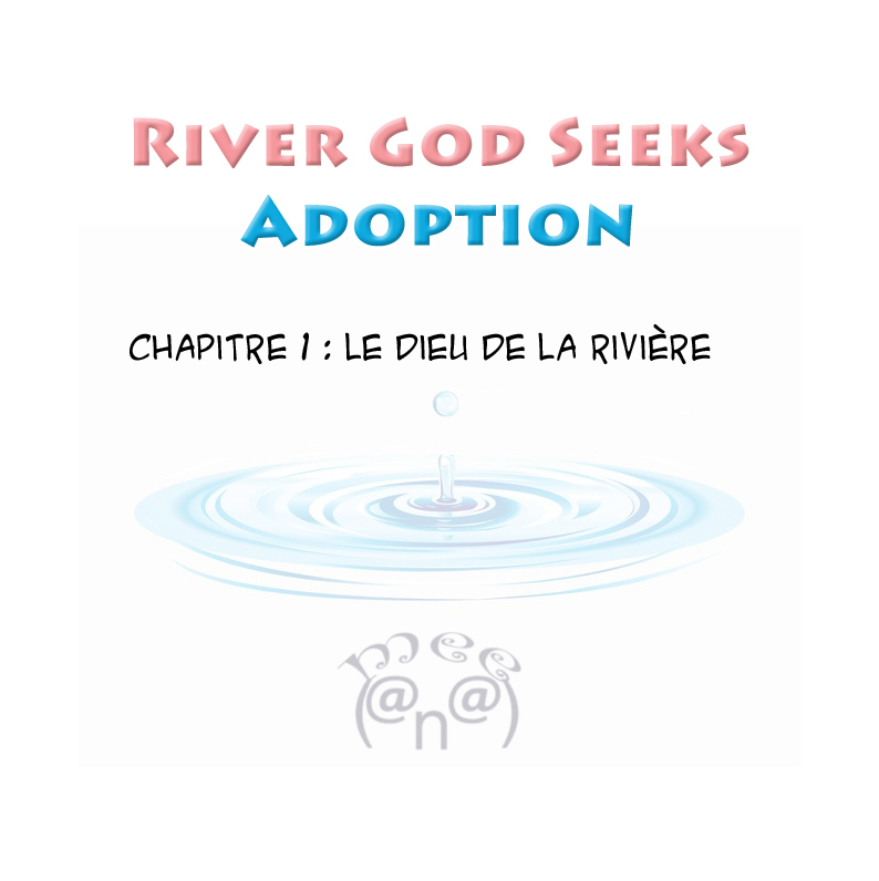 River God Seeks Adoption Le dieu de la rivière 第1页