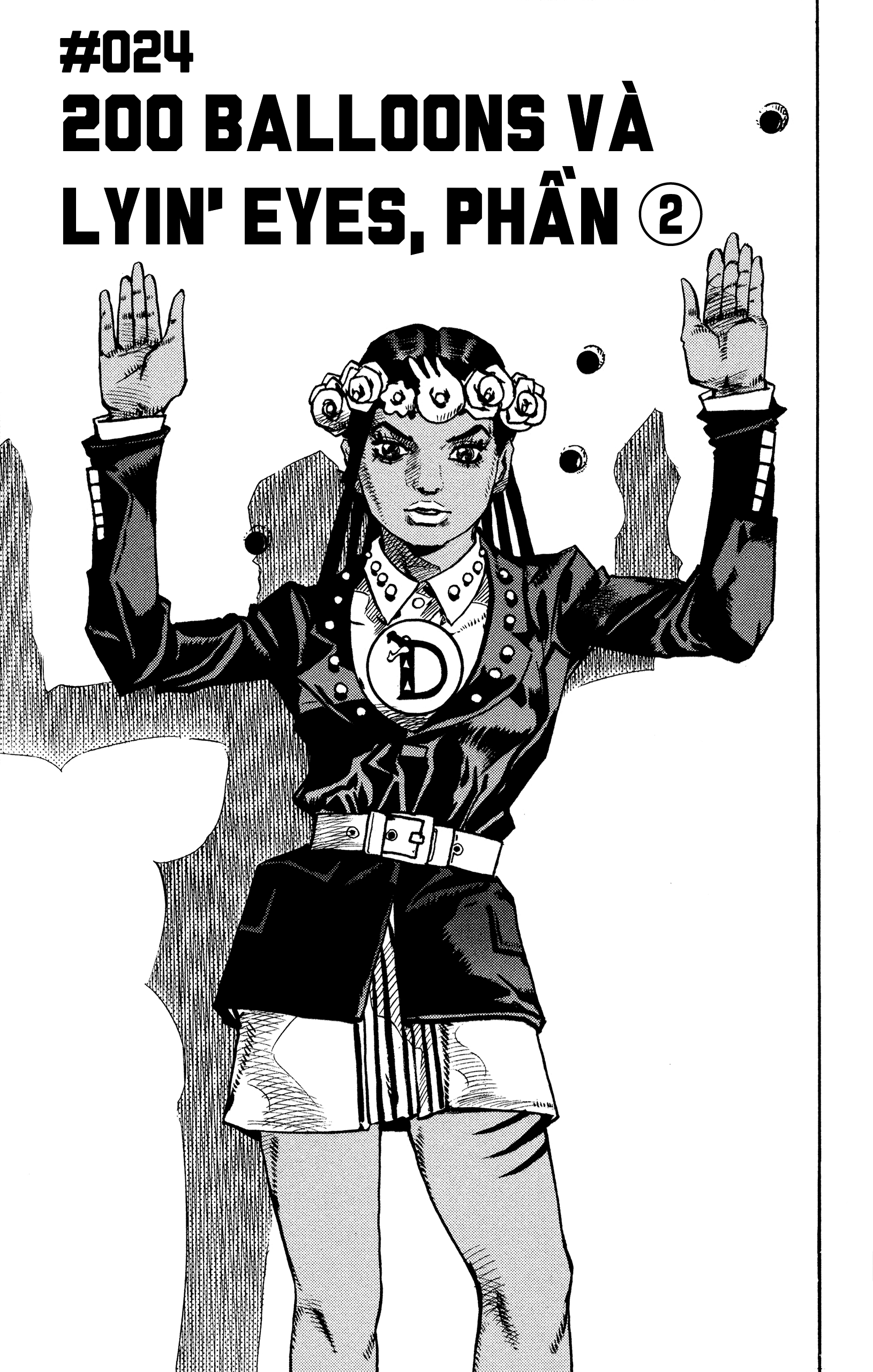 JoJo's Bizarre Adventure, Part 9:  The JOJOLands 200 Balloons và Lyin' Eyes, Phần 2 第1页