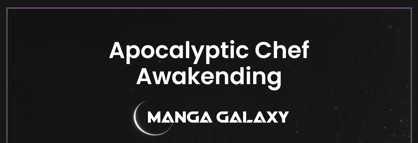 Apocalyptic Chef Awakening Vol. 1 Ch. 2 第1页