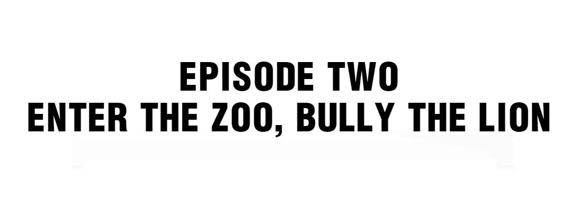 Me and My Zoo Bully the Lions in the Zoo 第2页