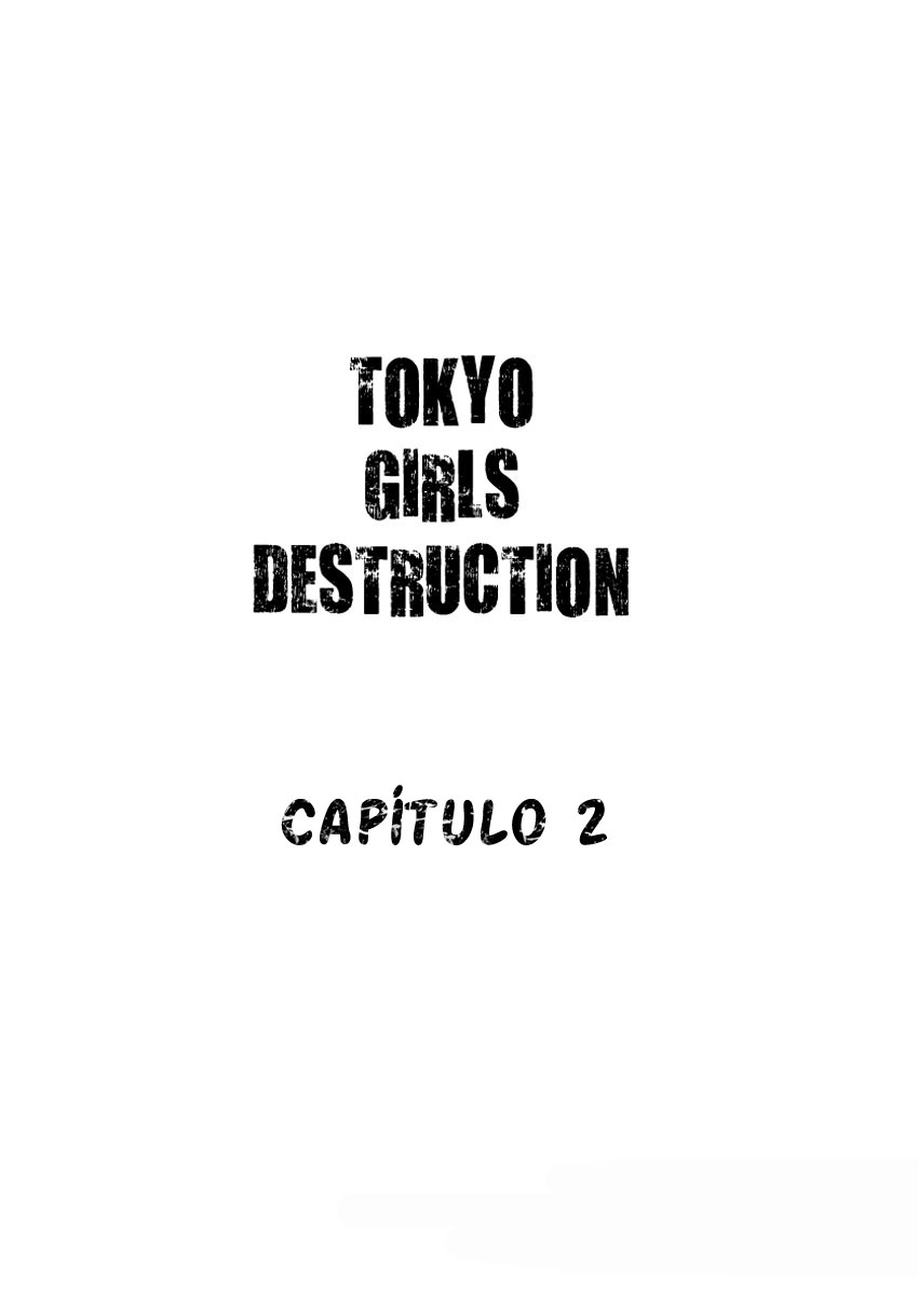 Tokyo Girls Destruction Vol. 1 Ch. 2 第2页