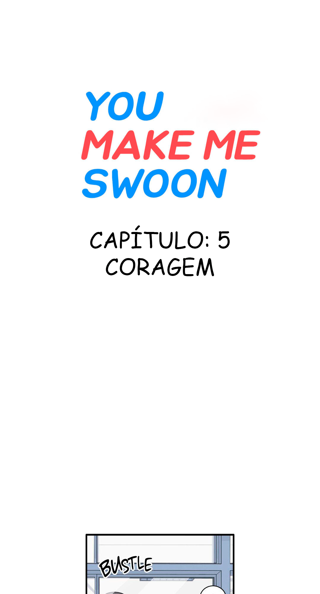 You Make Me Swoon Coragem 第2页