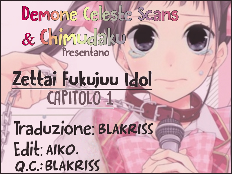 Zettai Fukujuu Idol Ch. 1 第1页