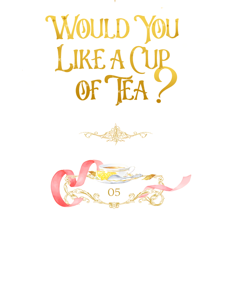 Would You Like a Cup of Tea? Ch. 5 第35页