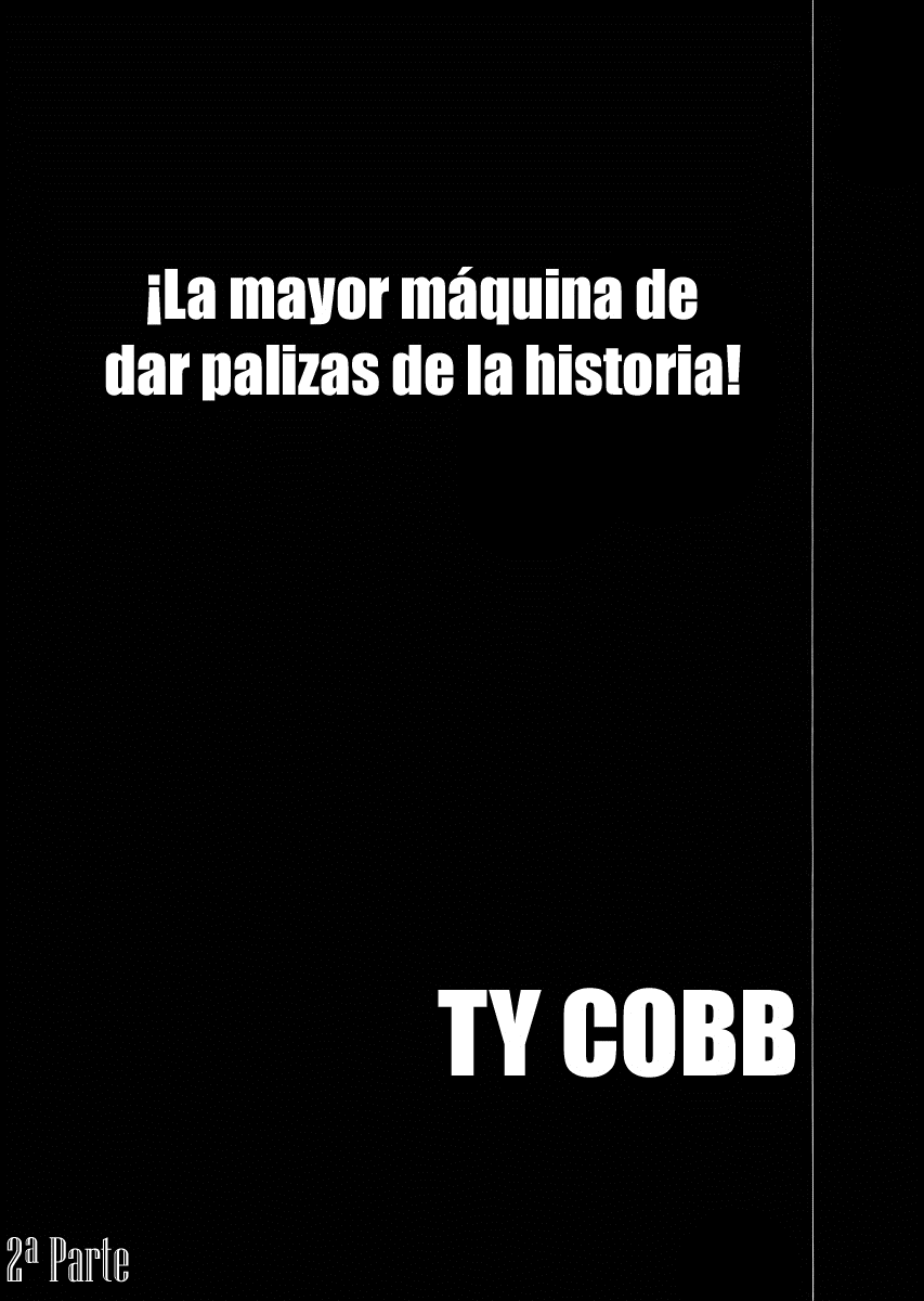 The Lives of Eccentrics Ty Cobb 2ª Parte. 第2页