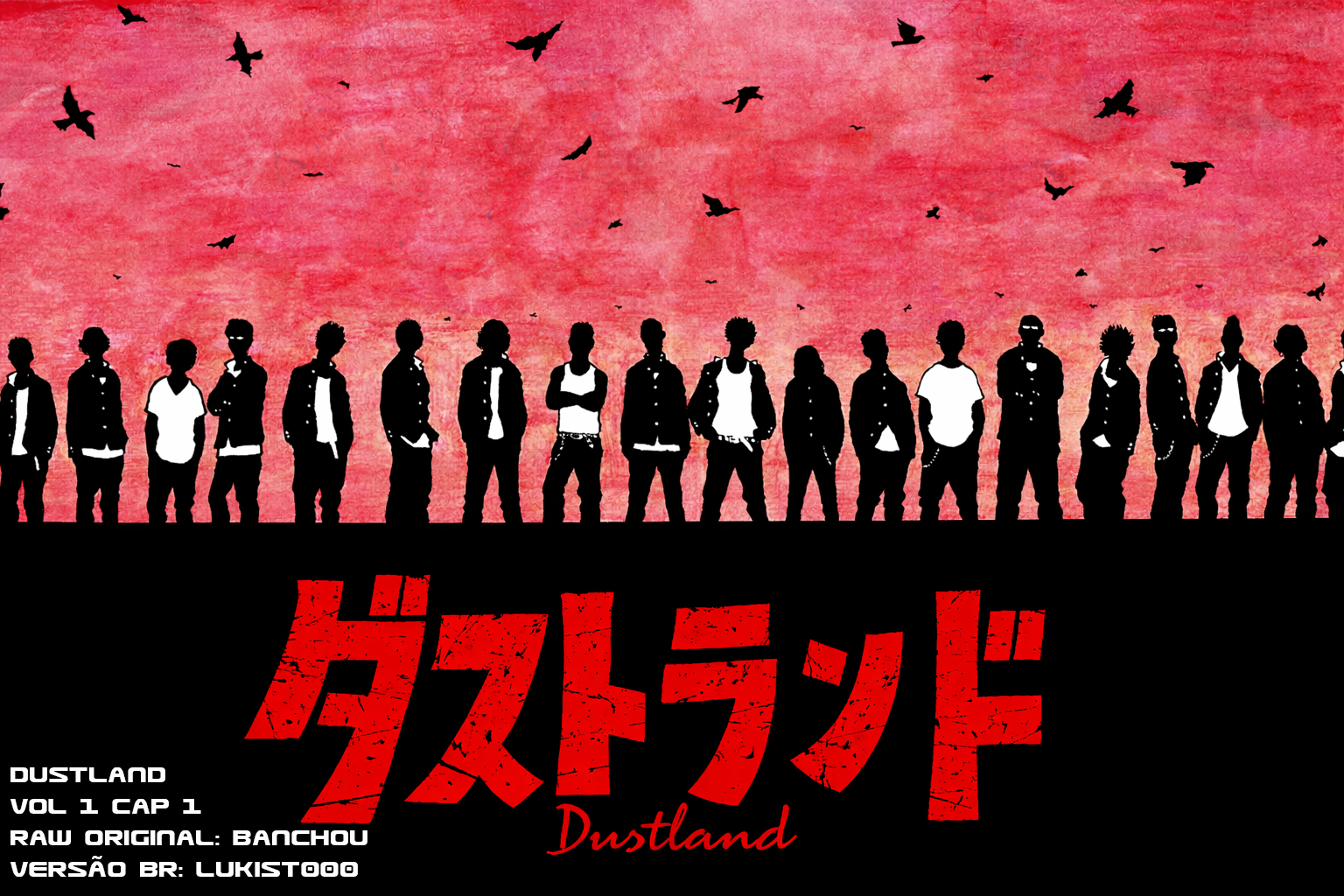 Dustland O Dia em que Hibari Voou 第1页