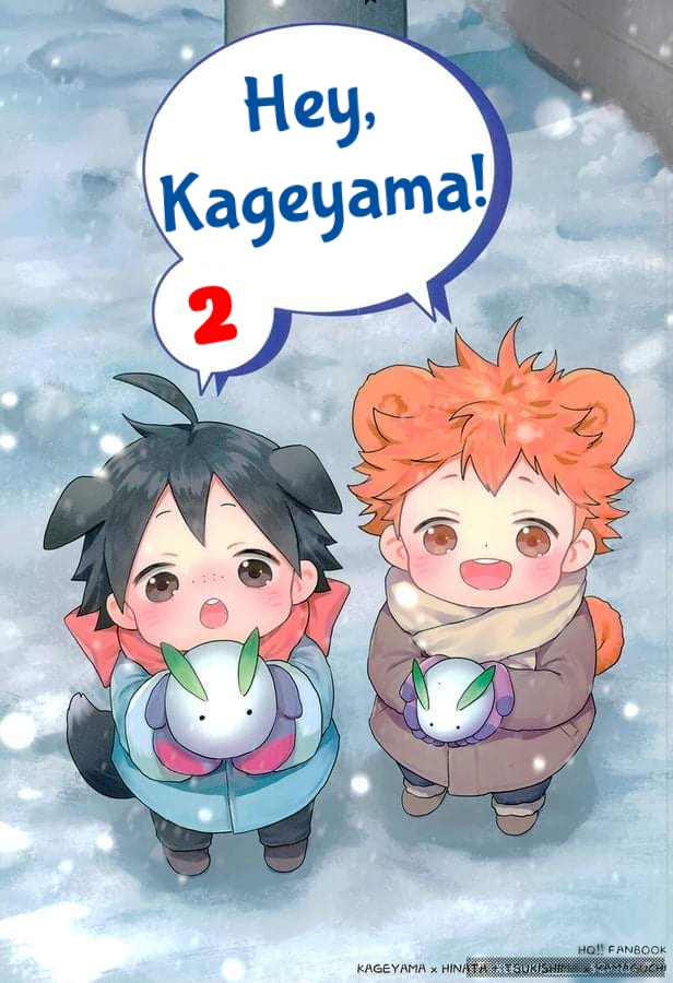 Haikyu!! -  Hey, Kageyama! (Doujinshi) Vol. 2 Ch. 2 第1页