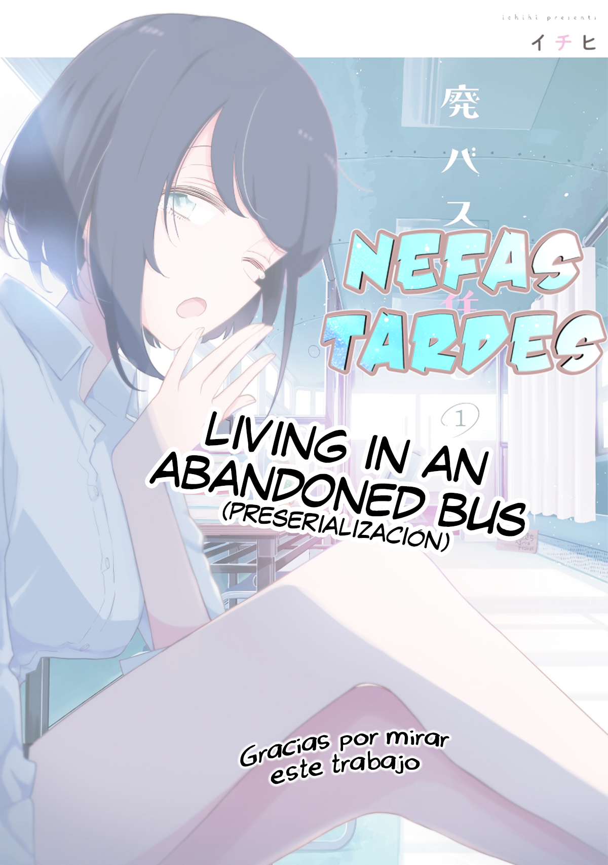 Living in an Abandoned Bus (Pre-Serialization) Ch. 5 第1页