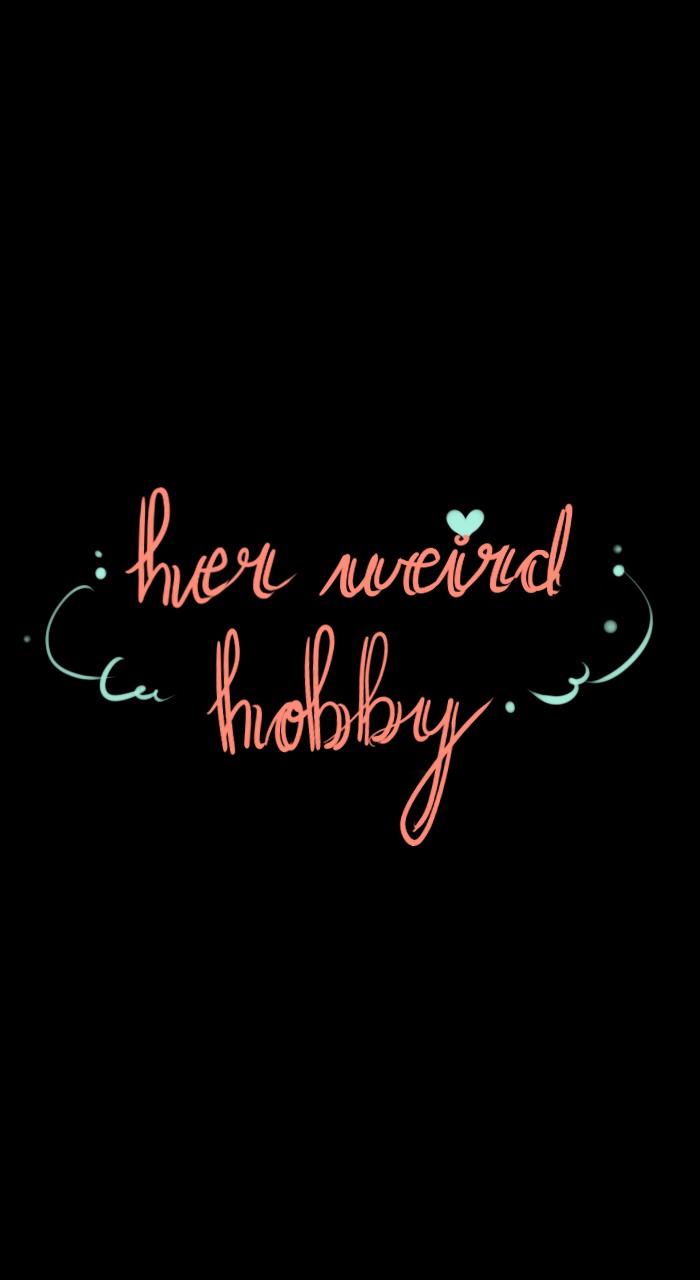 Her Weird Hobby The Beginning of Everything 第5页