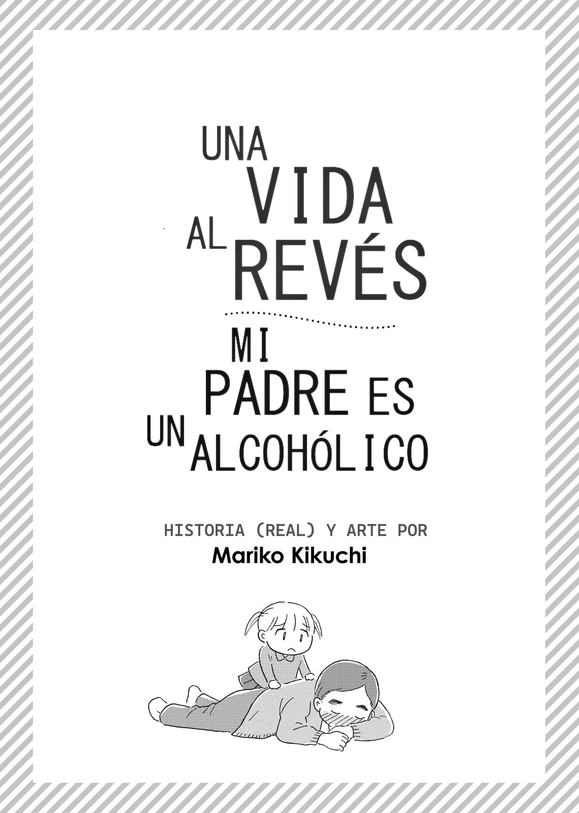 A Life Turned Upside Down: My Dad’s an Alcoholic 第3页
