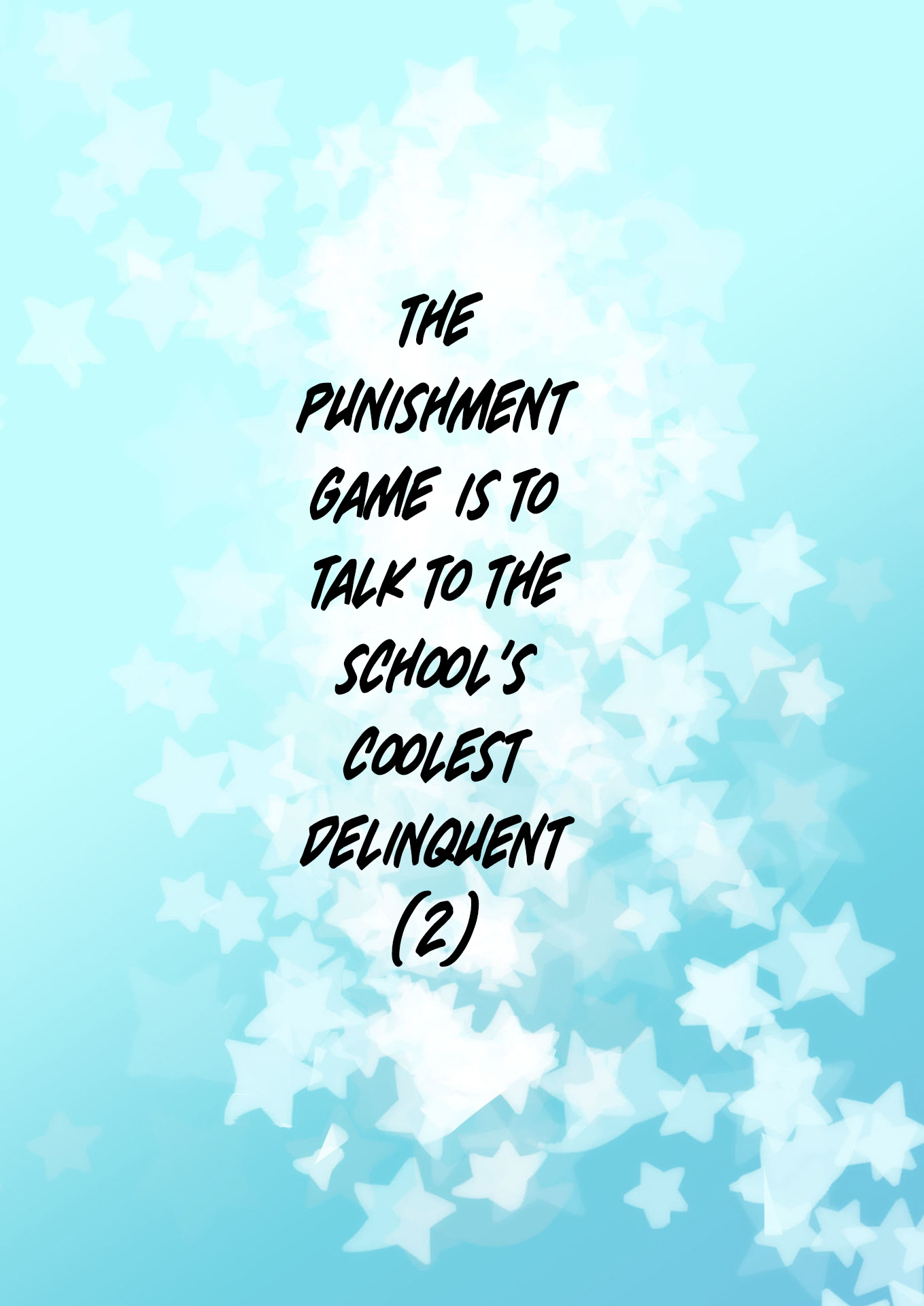 Kinpatsu Yankee to Batsu Game The punishment game is to talk to the school's coolest delinquent (2) 第2页