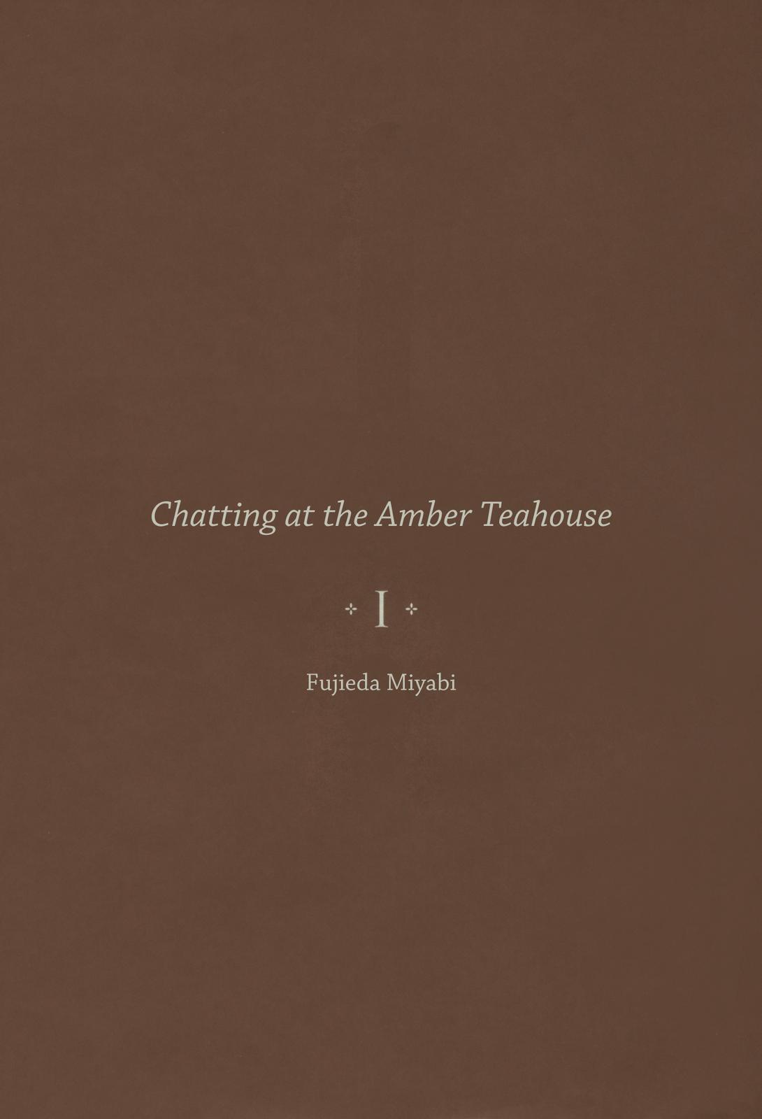 Chatting at the Amber Teahouse Vol. 1 Ch. 1 第2页