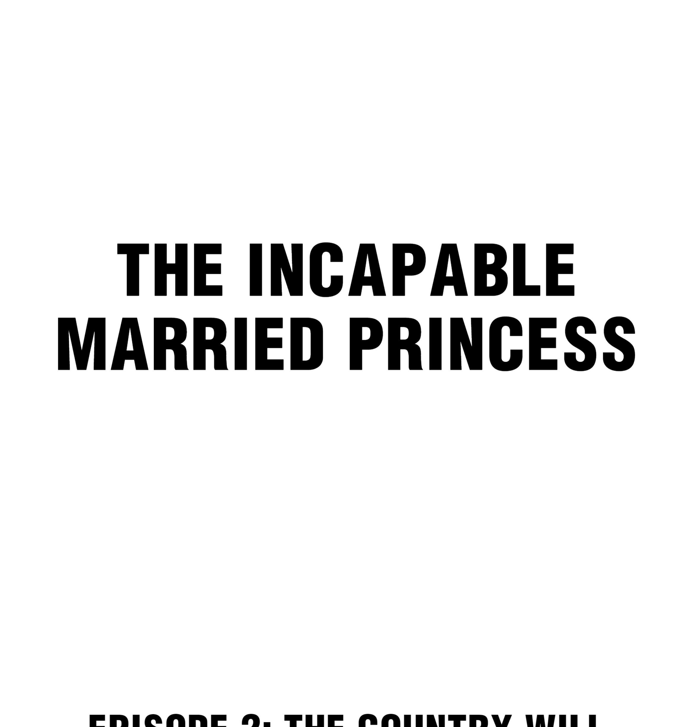 The Incapable Married Princess The Country will Perish If I Don't Marry? 第1页