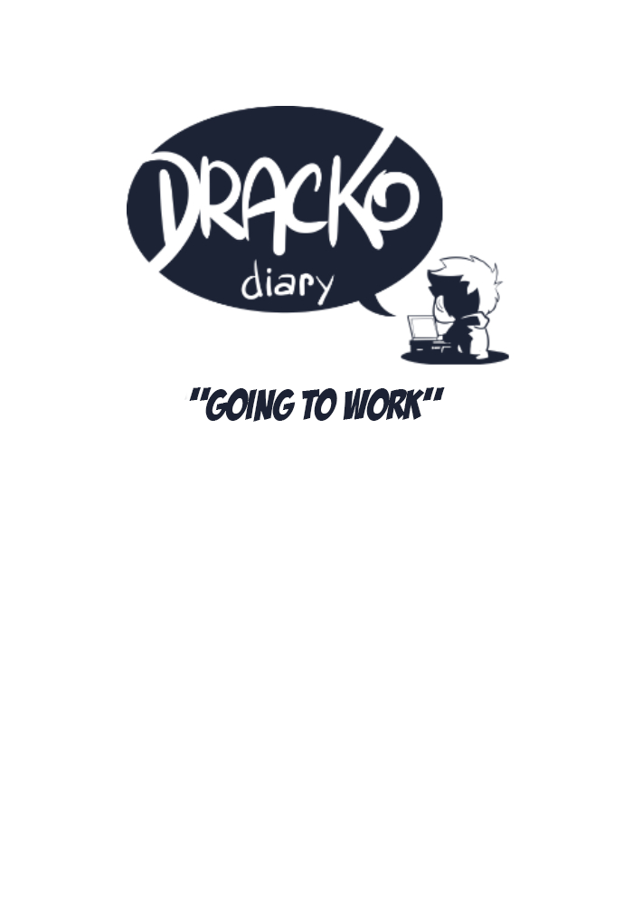 Dracko Diary Going To Work 第2页
