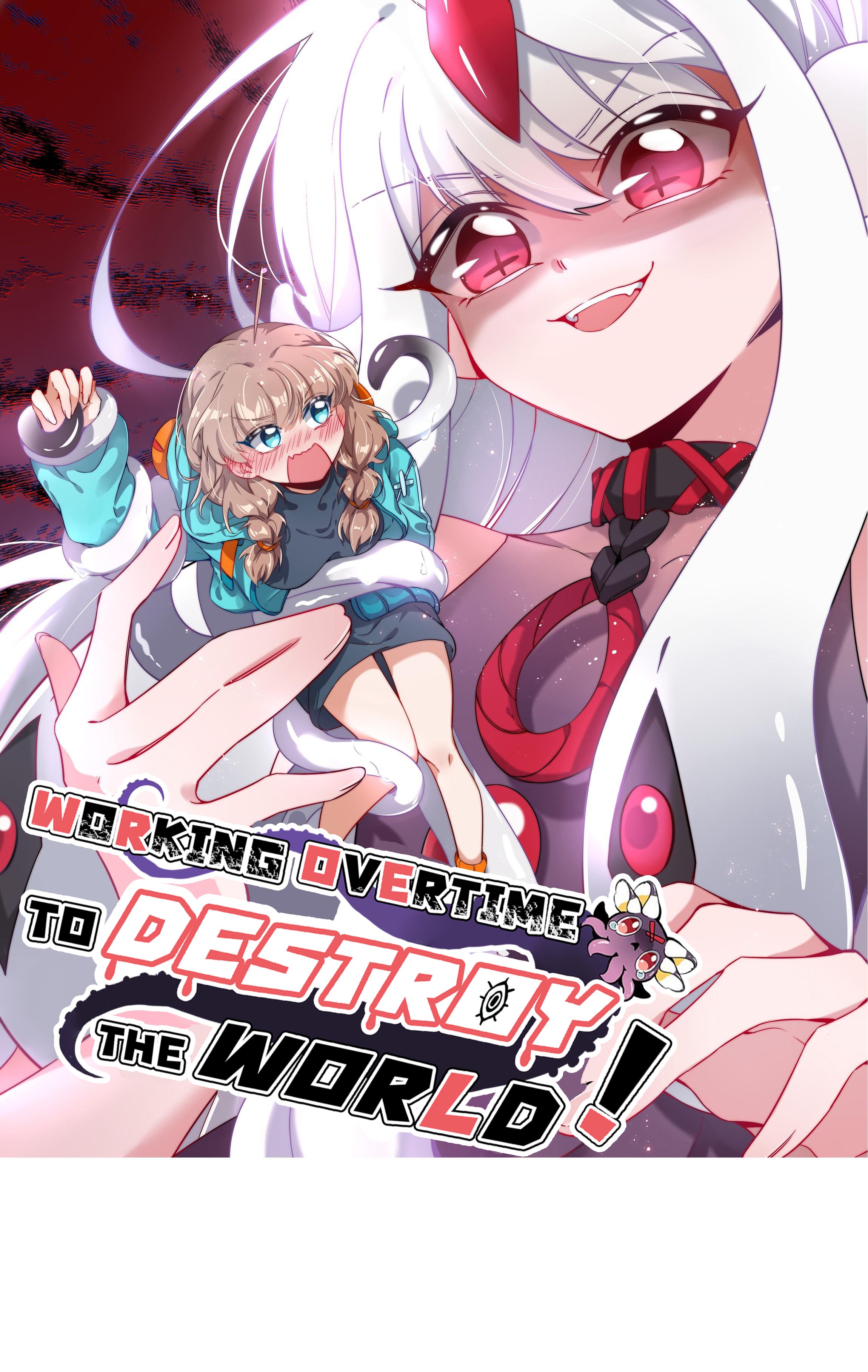 Working Overtime to Destroy the World! Working Overtime For A Promotion And A Raise! 第1页