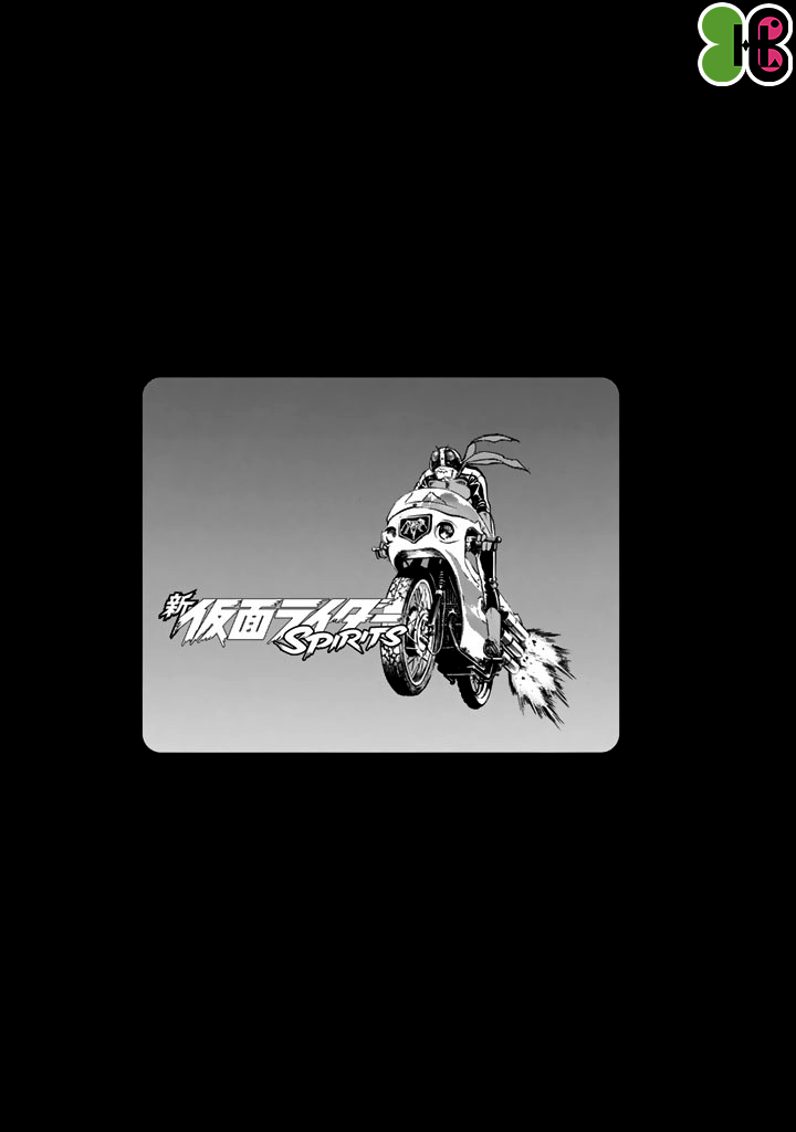 Shin Kamen Rider SPIRITS Nhịp đập mới khai sinh 第55页