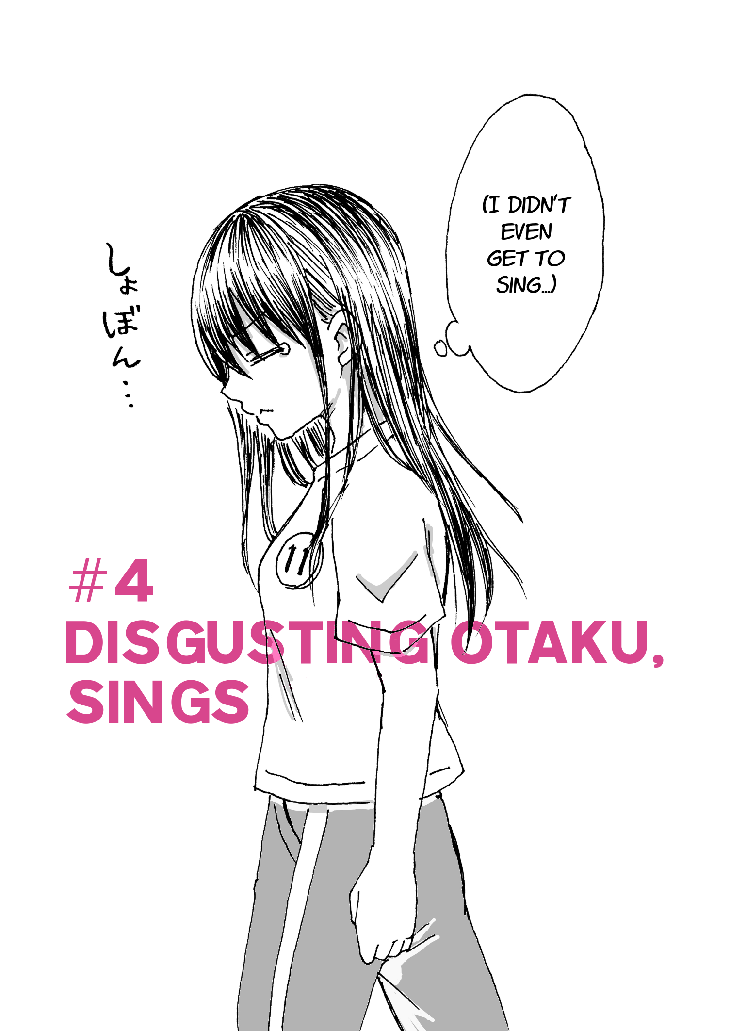 Disgusting Otaku, Become an Idol! (Pre-Serialization) Disgusting Otaku, Sings 第8页