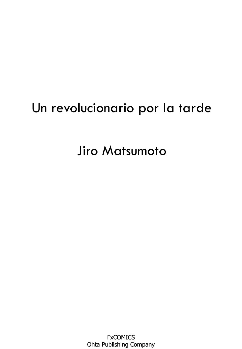 A Revolutionary in the Afternoon Un revolucionario por la tarde 第4页