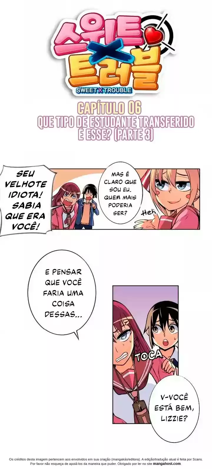 Sweet X Trouble Que Tipo de Estudante Transferida é Essa? (Parte 3) 第6页