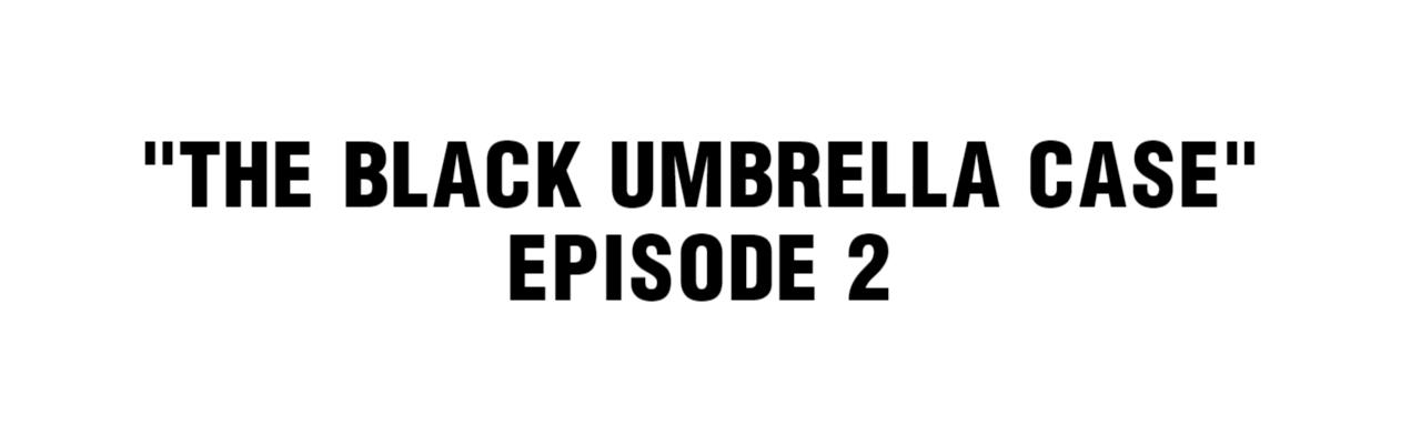 Craftsman "The Black Umbrella Case"  Episode 2 第2页