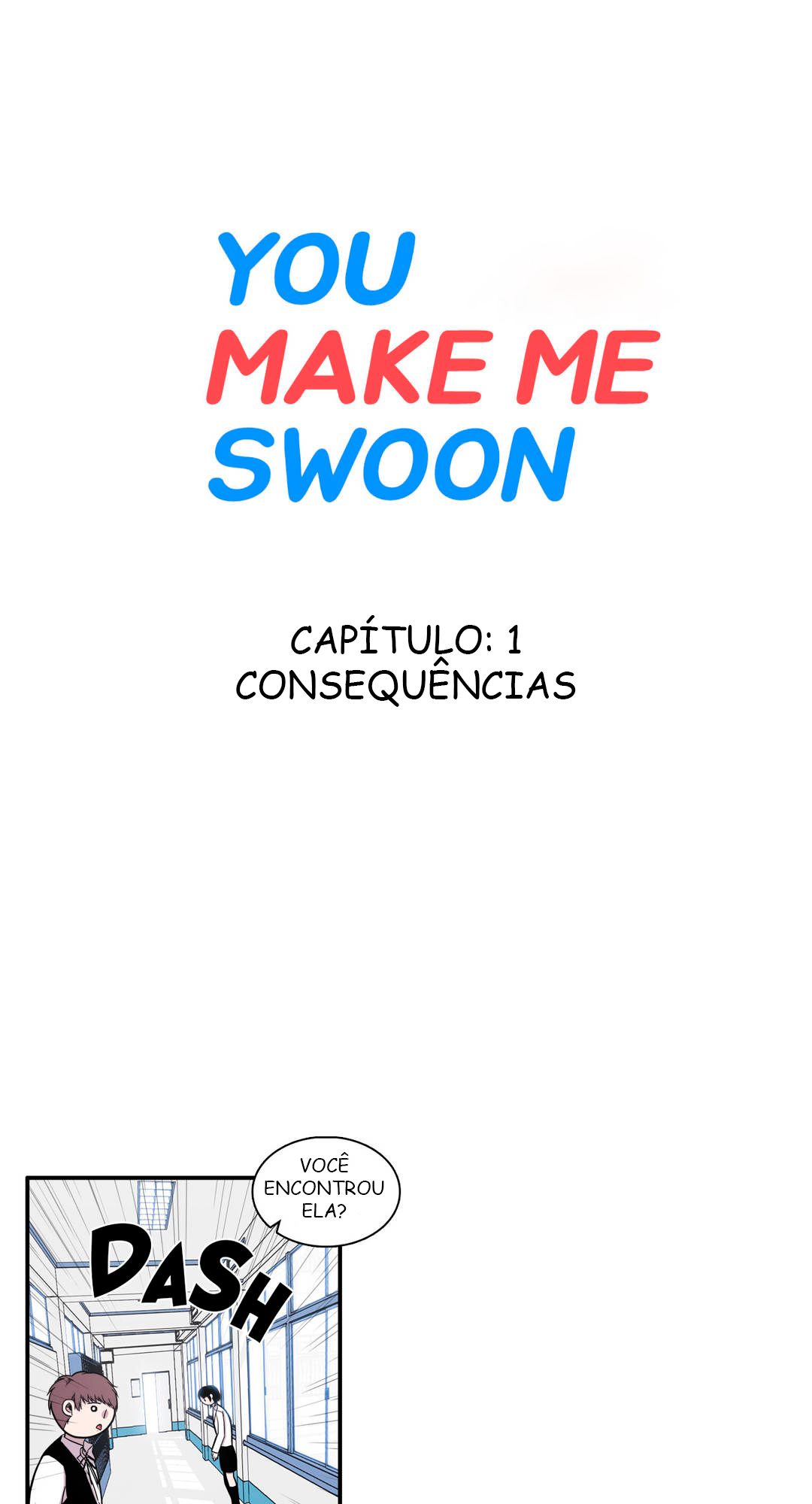 You Make Me Swoon Consequências 第2页