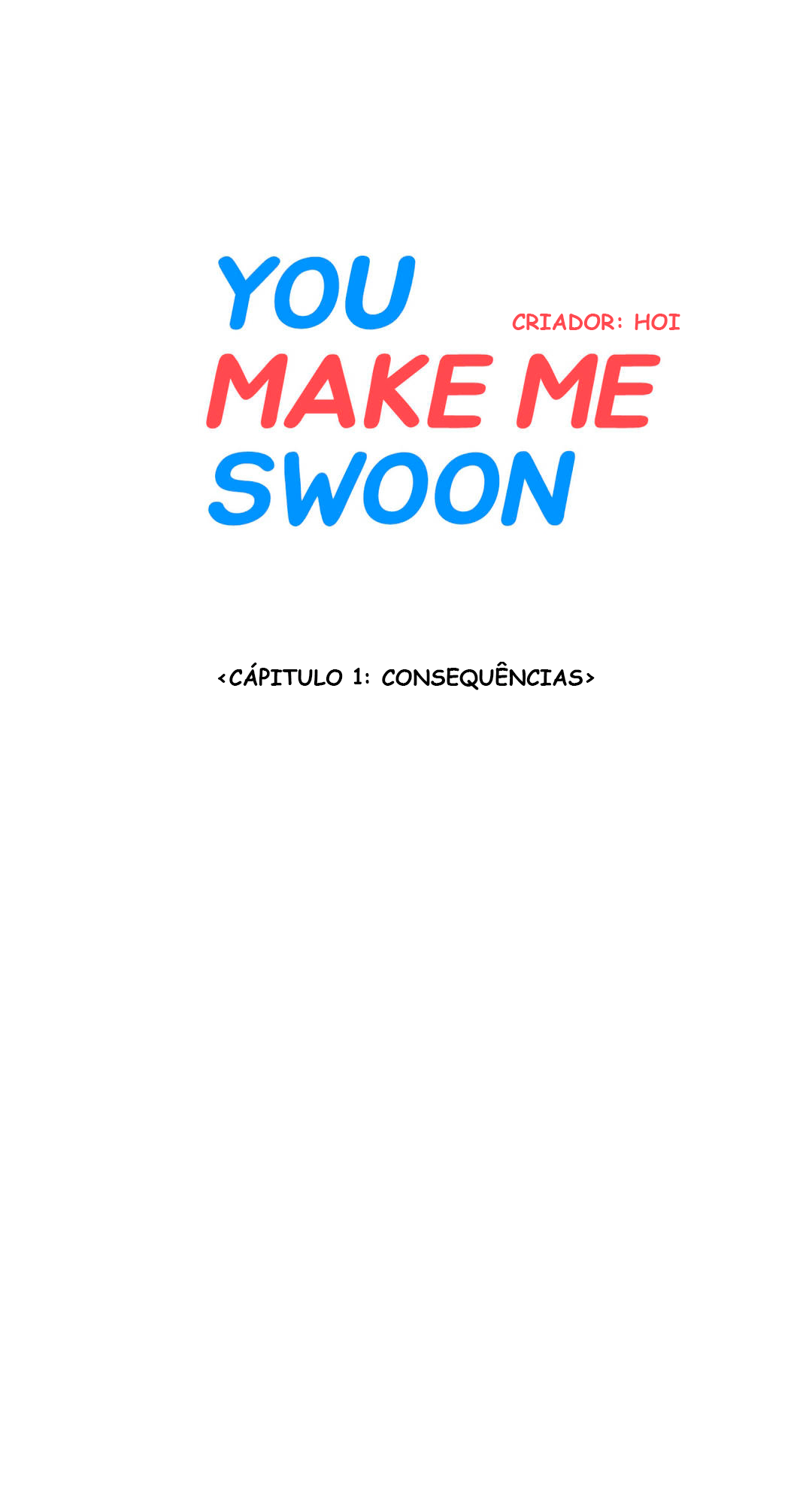 You Make Me Swoon Consequências 第4页