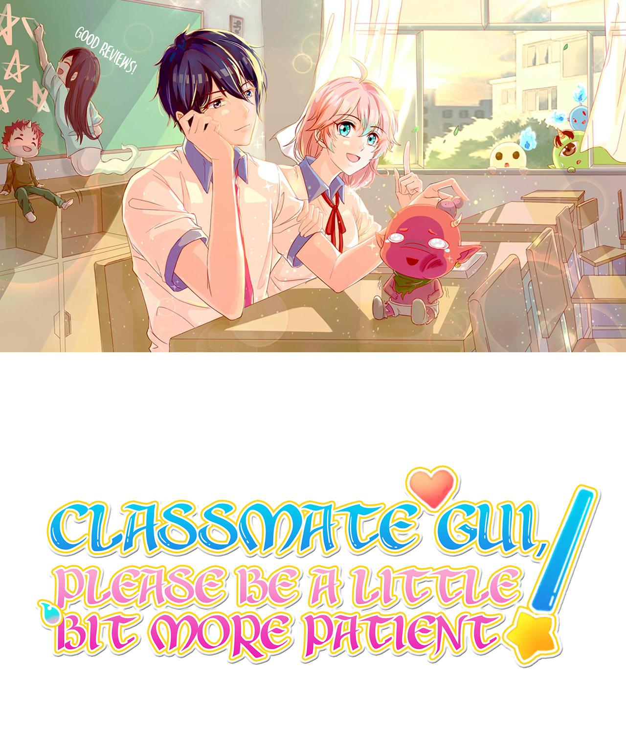 Classmate Gui, Please Be A Little Bit More Patient! Friends? I Don't Need Them 第1页