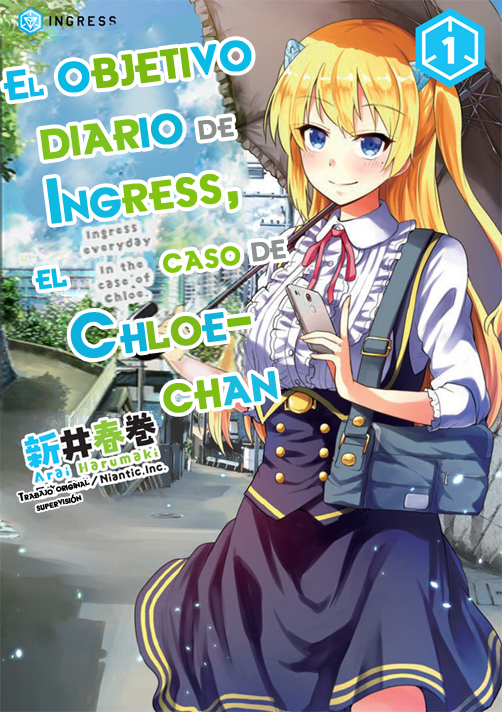 Ingress-teki Nichijou: Chloe-san no Baai 第2页