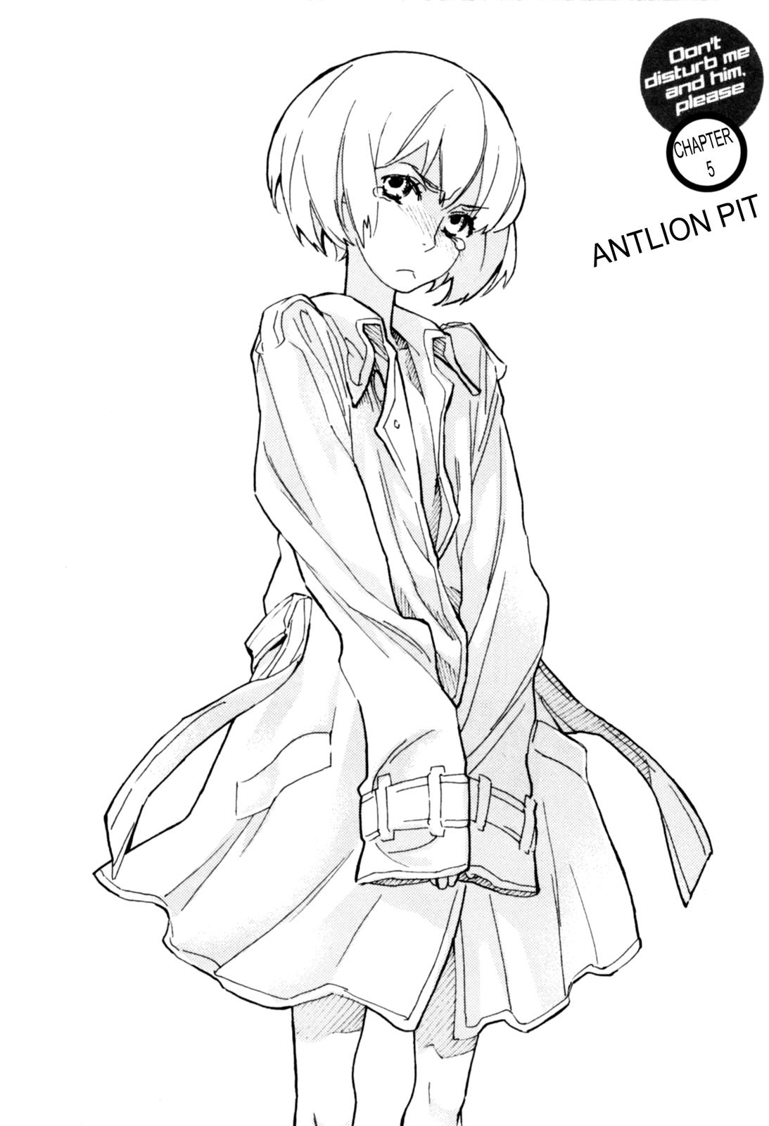 Don't Disturb Me and Him, Please Antlion Pit 第1页